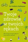 Twoje Zdrowie W Twoich Rękach w sklepie internetowym Gigant.pl