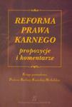 Reforma Prawa Karnego Propozycje I Komentarze w sklepie internetowym Gigant.pl