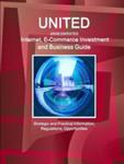 United Arab Emirates Internet, E-commerce Investment And Business Guide - Strategic And Practical Information, Regulations, Opportunities w sklepie internetowym Gigant.pl