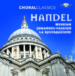 Choral Classics: Handel Johannes Passion, Messiah, La Resurrezione w sklepie internetowym Gigant.pl