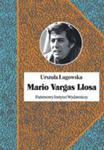 Mario Vargas Llosa. Literatura, Polityka I Nobel w sklepie internetowym Gigant.pl