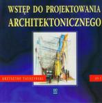 Wstęp Do Projektowania Architektonicznego Część 3 Podręcznik w sklepie internetowym Gigant.pl