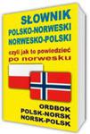 Słownik Polsko-norweski Norwesko-polski Czyli Jak To Powiedzieć Po Norwesku w sklepie internetowym Gigant.pl