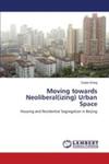 Moving Towards Neoliberal(izing) Urban Space w sklepie internetowym Gigant.pl