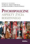 Psychospołeczne Aspekty Życia Rodzinnego w sklepie internetowym Gigant.pl