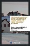 The Housing Famine, How To End It; A Triangular Debate Between John J. Murphy, Edith Elmer Wood, Frederick L. Ackerman w sklepie internetowym Gigant.pl