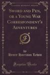 Sword And Pen, Or A Young War Correspondent's Adventures (Classic Reprint) w sklepie internetowym Gigant.pl