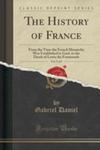 The History Of France, Vol. 5 Of 5 w sklepie internetowym Gigant.pl