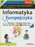 Informatyka Europejczyka 4. Zeszyt Ćwiczeń Do Zajęć Komputerowych. Szkoła Podstawowa. Edycja: Windows 7, Windows Vista, Linux Ubuntu, Ms Office 2007, Openoffice.org w sklepie internetowym Gigant.pl