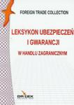 Leksykon Ubezpieczeń I Gwarancji W Handlu Zagranicznym w sklepie internetowym Gigant.pl