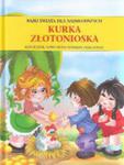 Kurka Złotonioska. Bajki Świata Dla Najmłodszych w sklepie internetowym Gigant.pl