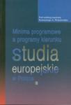 Minima Programowe A Programy Kierunku Studia Europejskie W Polsce w sklepie internetowym Gigant.pl