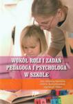 Wokół Roli I Zadań Pedagoga I Psychologa W Szkole w sklepie internetowym Gigant.pl