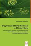 Enzymes And Phytochemicals In Chicken Diets - The Influence Of Enzymes And Phytochemicals In Chicken Diets On Performance, Nutrient Utilisation And Gu w sklepie internetowym Gigant.pl