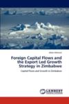 Foreign Capital Flows And The Export Led Growth Strategy In Zimbabwe w sklepie internetowym Gigant.pl