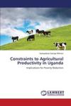 Constraints To Agricultural Productivity In Uganda w sklepie internetowym Gigant.pl