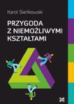 Przygoda Z Niemożliwymi Kształtami w sklepie internetowym Gigant.pl