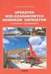 Operator Wielozadaniowych Nośników Osprzętów W Pytaniach I Odpowiedziach w sklepie internetowym Gigant.pl