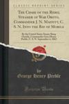 The Chase Of The Rebel Steamer Of War Oreto, Commander J. N. Maffitt, C. S. N. Into The Bay Of Mobile w sklepie internetowym Gigant.pl