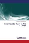 Intra - Industry Trade In The Ecowas w sklepie internetowym Gigant.pl