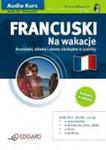 Francuski Na Wakacje Dla Początkujących Audio Kurs w sklepie internetowym Gigant.pl