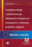 Instrukcja Obiegu I Archiwizowania Dokumentów Księgowych Związanych Z Realizacją Projektów Unijnych w sklepie internetowym Gigant.pl