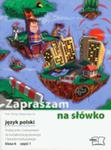 Zapraszam Na Słówko 6 Język Polski Podręcznik Z Ćwiczeniami Część 1 w sklepie internetowym Gigant.pl