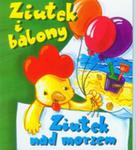 Ziutek I Balony Ziutek Nad Morzem w sklepie internetowym Gigant.pl