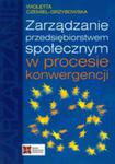 Zarządzanie Przedsiębiorstwem Społecznym W Procesie Konwergencji w sklepie internetowym Gigant.pl