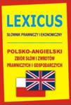 Lexicus. Słownik Prawniczy I Ekonomiczny. Polsko-angielski Zbiór Słów I Zwrotów Prawniczych I Gospodarczych w sklepie internetowym Gigant.pl