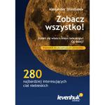 Przewodnik astronoma „Zobacz wszystko!” zdjęcia opis 280 ciał niebieskich mapy gwiazd w sklepie internetowym Xsonic.pl