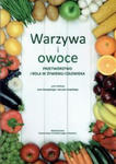 Warzywa i owoce. Przetwórstwo i rola w żywieniu człowieka w sklepie internetowym LiberMed.pl