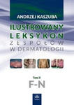 Ilustrowany leksykon zespołów w dermatologii Tom 2 F-N w sklepie internetowym LiberMed.pl