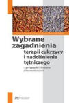 Wybrane zagadnienia terapii cukrzycy i nadciśnienia tętniczego w sklepie internetowym LiberMed.pl