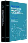 KLINICZNA ENDOSKOPIA PRZEWODU POKARMOWEGO. TOM III (CLINICAL GASTROINTESTIAL ENDOSCOPY) GINSBERG w sklepie internetowym LiberMed.pl