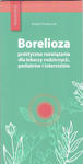 Borelioza - praktyczne rozwiązania, dla lekarzy rodzinnych, pediatrów i internistów w sklepie internetowym LiberMed.pl
