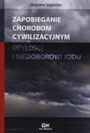 Zapobieganie chorobom cywilizacyjnym otyłości i niedoborowi jodu w sklepie internetowym LiberMed.pl