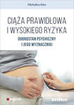 Ciąża prawidłowa i wysokiego ryzyka w sklepie internetowym LiberMed.pl