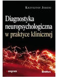 Diagnostyka neuropsychologiczna w praktyce klinicznej w sklepie internetowym LiberMed.pl