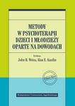 Metody w psychoterapii dzieci i młodzieży oparte na dowodach w sklepie internetowym LiberMed.pl