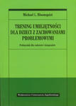 Trening umiejętności dla dzieci z zachowaniami problemowymi w sklepie internetowym LiberMed.pl