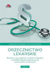 Orzecznictwo lekarskie dla lekarzy oraz studentów wydziałów lekarskich i wydziałów lekarsko-dentystycznych w sklepie internetowym LiberMed.pl