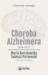 Choroba Alzheimera 1906-2021 w sklepie internetowym LiberMed.pl