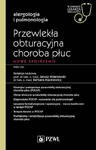 Przewlekła obturacyjna choroba płuc Nowe spojrzenie w sklepie internetowym LiberMed.pl