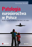 Patologia eurosieroctwa w Polsce w sklepie internetowym LiberMed.pl