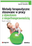 Metody terapeutyczne stosowane w pracy z dzieckiem z niepełnosprawnością w sklepie internetowym LiberMed.pl