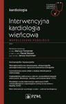 Interwencyjna kardiologia wieńcowa Współczesne podejście w sklepie internetowym LiberMed.pl
