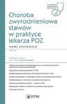 Choroba zwyrodnieniowa stawów w praktyce lekarza POZ. Nowe spojrzenie w sklepie internetowym LiberMed.pl