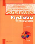 Psychiatria w medycynie tom 4 Dialogi interdyscyplinarne w sklepie internetowym LiberMed.pl