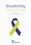 Oncofertility w praktyce klinicznej w sklepie internetowym LiberMed.pl